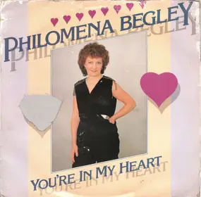 Philomena Begley - You're In My Heart