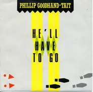 Phillip Goodhand-Tait - He'll Have To Go / Fly Me To The Sun