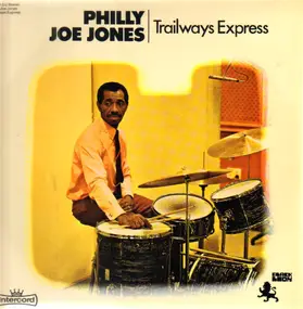 Philly Joe Jones - Trailways Express