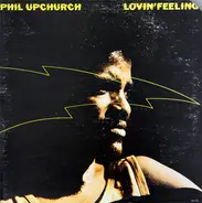 Phil Upchurch - Lovin' Feeling