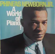 Phineas Newborn Jr. - A World Of Piano !