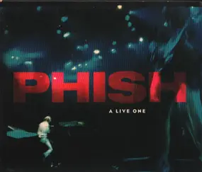 Phish - A Live One