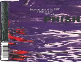 Phish - Bouncing Around The Room