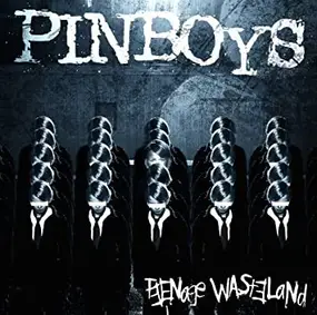 Pinboys - Teenage Wasteland