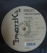 Pincky - Come Into Paradise
