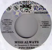 Pinchers - Miss Always
