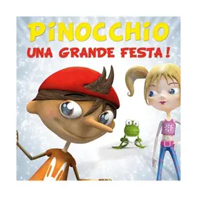 Pinocchio - Una Grande Festa!