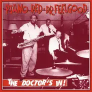Piano Red * Dr. Feelgood - The Doctor's In!