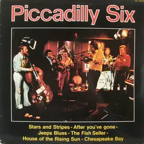 The Piccadilly Six - Jubilée / The Picadilly Six