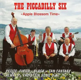 The Piccadilly Six - Apple Blossom Time