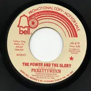 Pickettywitch - The Power And The Glory