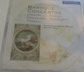 Pietro Locatelli - Baroque Concertos