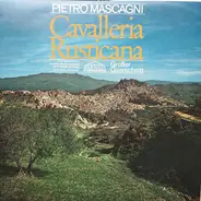 Pietro Mascagni - Cavalleria Rusticana - Grosser Querschnitt