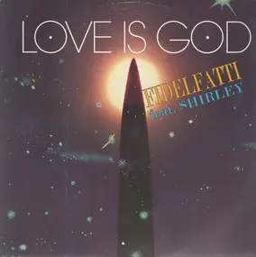 Shirley - Love Is God