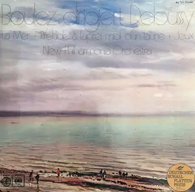 Claude Debussy - La Mer + Prélude À L'Après-Midi D'un Faune + Jeux