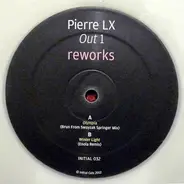 Pierre LX - OUT 1 REWORKS