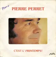 Pierre Perret - C'Est L' Printemps !