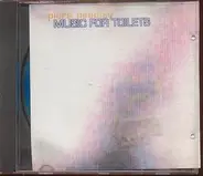 Piers Headley - Music For Toilets