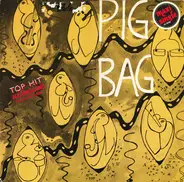 The Silent Underdog / Pigbag - Papa's Got A Brand New Pigbag