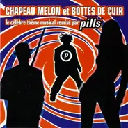 Pills - Chapeau Melon & Bottes De Cuir