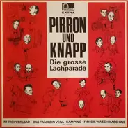 Pirron Und Knapp - Die Grosse Lachparade