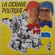 Pit Et Rik - La Cicrane Politique
