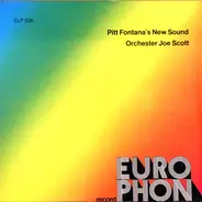 Pitt Fontana's New Sound / Orchester Joe Scott - Pitt Fontana's New Sound / Orchester Joe Scott
