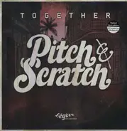 Pitch & Scratch - Together