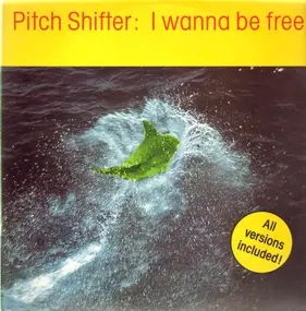 Pitchshifter - I Wanna Be Free