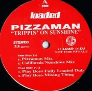 Pizzaman - Trippin' On Sunshine