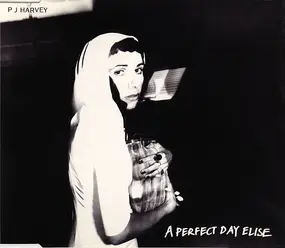 PJ Harvey - A Perfect Day Elise
