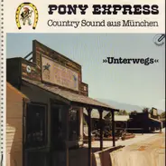 Pony Express - Unterwegs