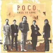 Poco - Call It Love
