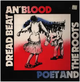Poet & the Roots - Dread Beat an' Blood