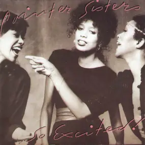 The Pointer Sisters - So Excited!
