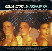 Pointer Sisters - He Turned Me Out