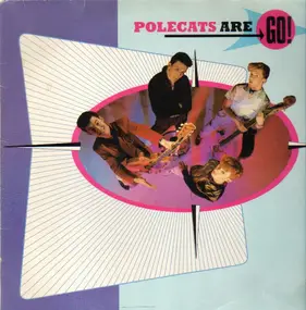 The Polecats - Polecats Are Go!