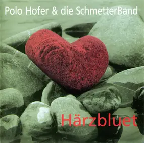 Polo Hofer - Härzbluet