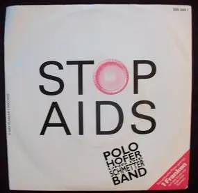 Polo Hofer - Stop Aids