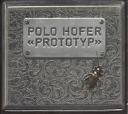 Polo Hofer - Prototyp