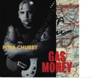 Popa Chubby Band - Gas Money