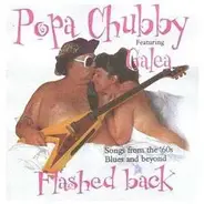 Popa Chubby - Flashed Back