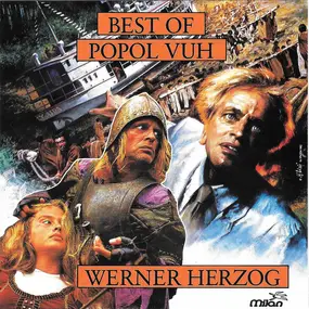 Popol Vuh - Best Of Popol Vuh From The Films Of Werner Herzog