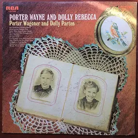 Porter Wagoner & Dolly Parton - Porter Wayne And Dolly Rebecca
