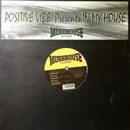 Positive Vibe - In My House