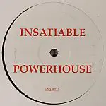 Powerhouse - Insatiable