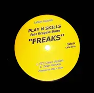 Play-N-Skillz Featuring Krayzie Bone And Adina Howard - Freaks