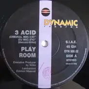 Play Room - 3 Acid