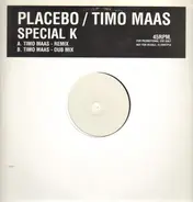 Placebo - Special K
