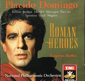 Plácido Domingo - Roman Heroes